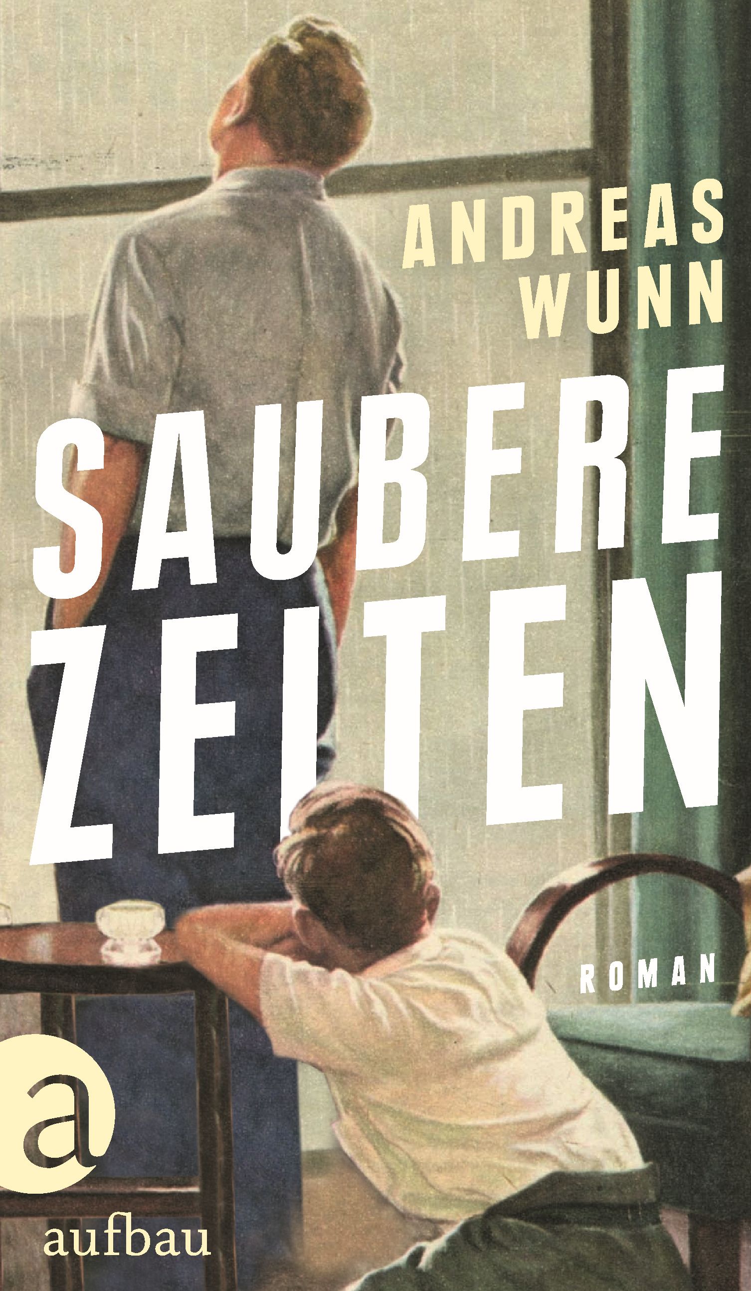 Buchcover Andreas Wunn: Saubere Zeiten