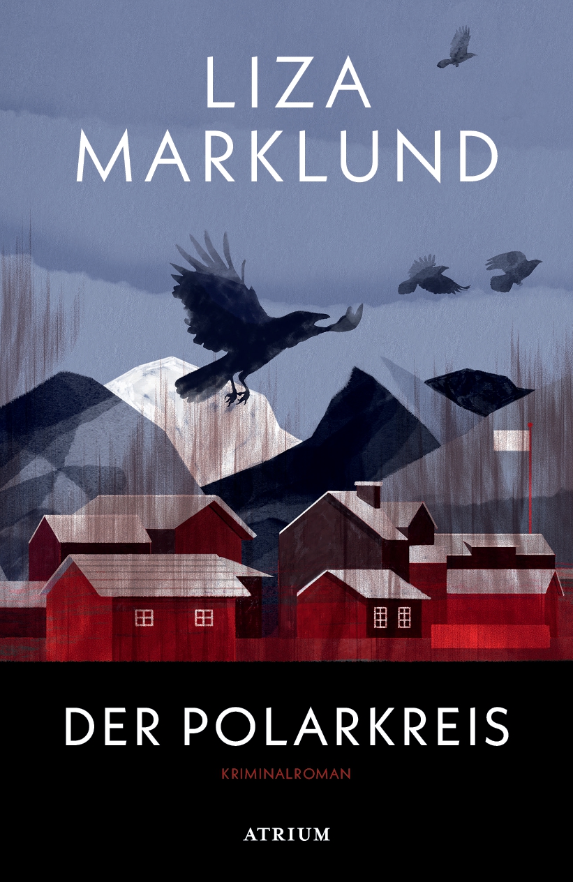 Liza Marklund Der Polarkreis