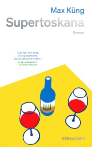 Max Küng: Supertoskana